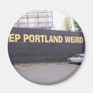Imán Mantener a Portland Weird
