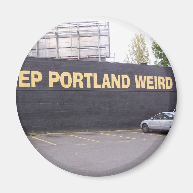 Imán Mantener a Portland Weird (Frente)