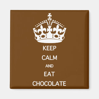 IMÁN MANTENER CALMA COMER CHOCOLATE