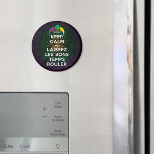 IMÁN MANTENER CALMA Y LAISSEZ LES BONS TEMPS ROULER