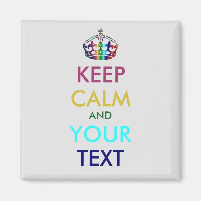 Imán MANTENER CALMA Y TU TEXTO - texto personalizado (Frente)
