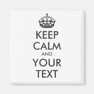 Imán MANTENER CALMA Y TU TEXTO - texto personalizado
