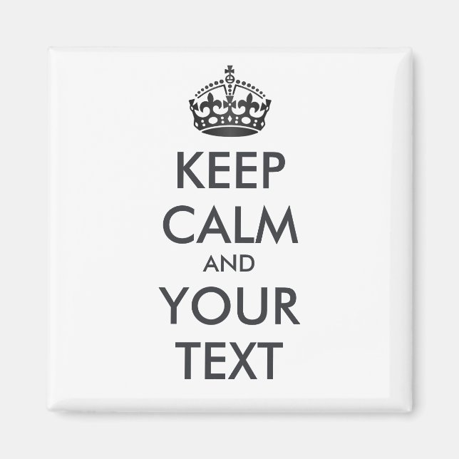 Imán MANTENER CALMA Y TU TEXTO - texto personalizado (Frente)