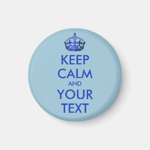 Imán MANTENER CALMA Y TU TEXTO - texto personalizado