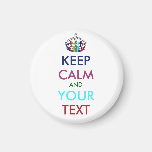 Imán MANTENER CALMA Y TU TEXTO - texto personalizado (Frente)