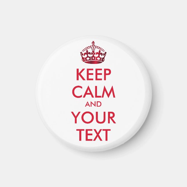 Imán MANTENER CALMA Y TU TEXTO - texto personalizado (Frente)