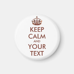 Imán MANTENER CALMA Y TU TEXTO - texto personalizado