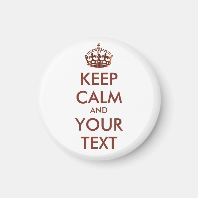 Imán MANTENER CALMA Y TU TEXTO - texto personalizado (Frente)