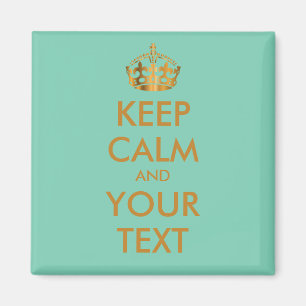 Imán MANTENER CALMA Y TU TEXTO - texto personalizado
