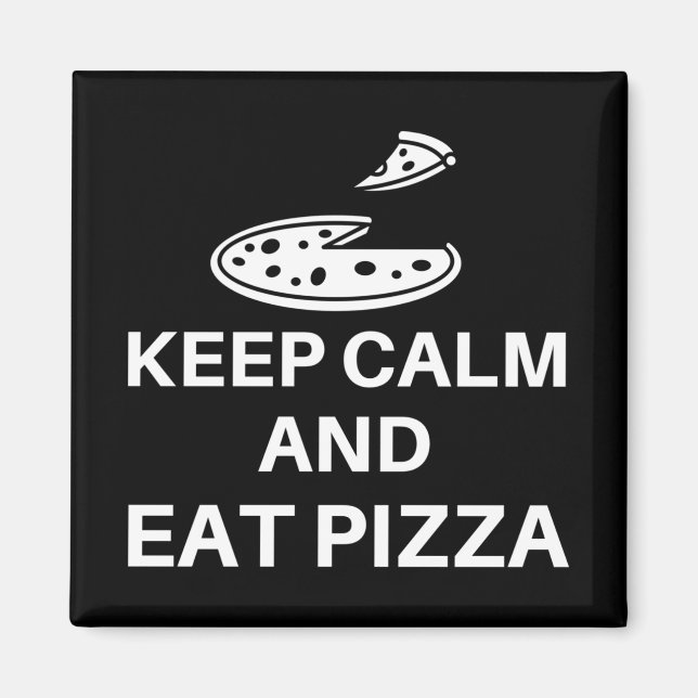 Imán Mantener La Calle Y Comer Pizza (Frente)