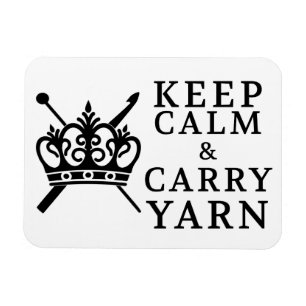 Imán Mantener la calma Carry Yarn