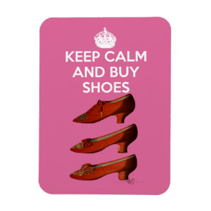 Imán Mantener la calma compre zapatos 2