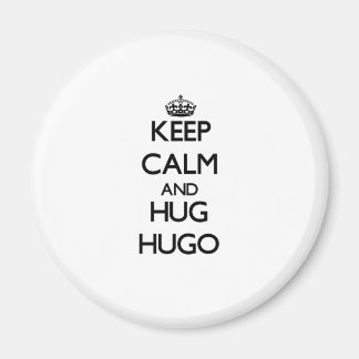 Imán Mantener la calma y abrazarse a Hugo