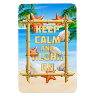 Imán Mantener La Calma Y Aloha