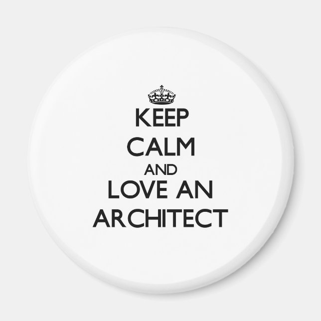 Imán Mantener la calma y amar a un arquitecto (Frente)