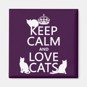 Imán Mantener la calma y amar los gatos (en cualquier c