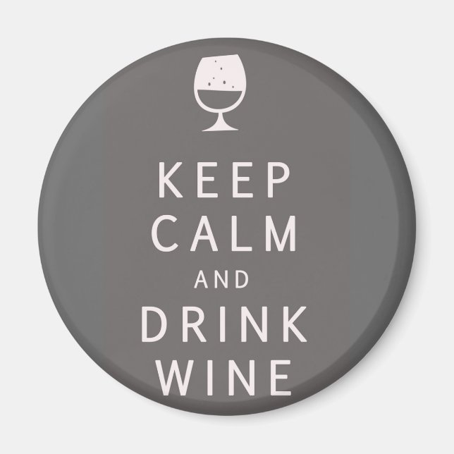 Imán Mantener la calma y beber vino (Frente)