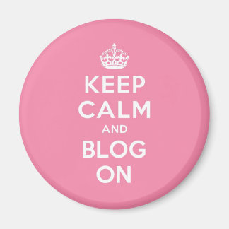 Imán Mantener la calma y bloguear