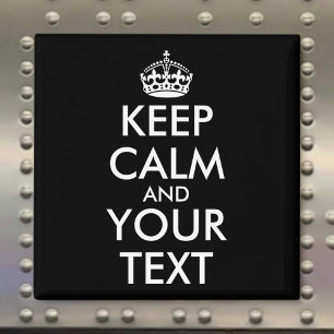 Imán Mantener la calma y continuar - Crear el propio