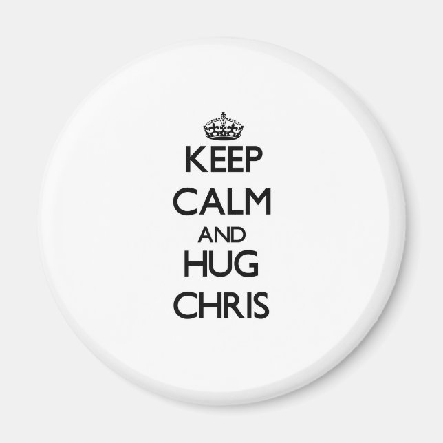 Imán Mantener la calma y HUG Chris (Frente)