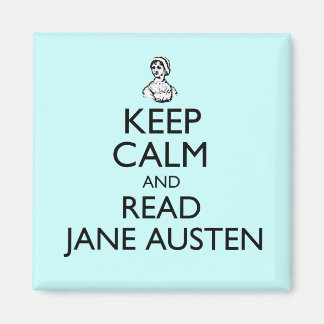 Imán Mantener La Calma Y Leer Jane Austen Magnet
