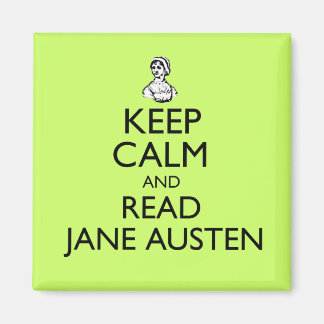 Imán Mantener La Calma Y Leer Jane Austen Magnet
