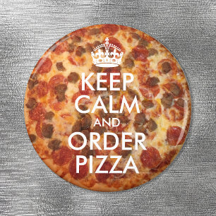 Imán Mantener la calma y ordenar foto de pizza