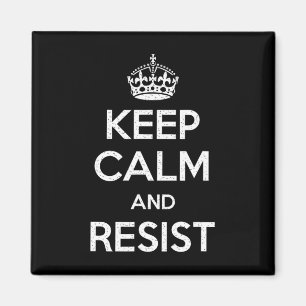 Imán Mantener La Calma Y Resistir A Los Tees - Adultos 