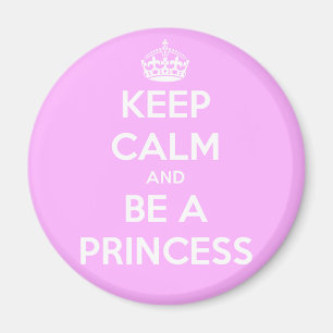 Imán Mantener la calma y ser una princesa