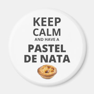 Imán Mantener la calma y tener un Pastel de Nata
