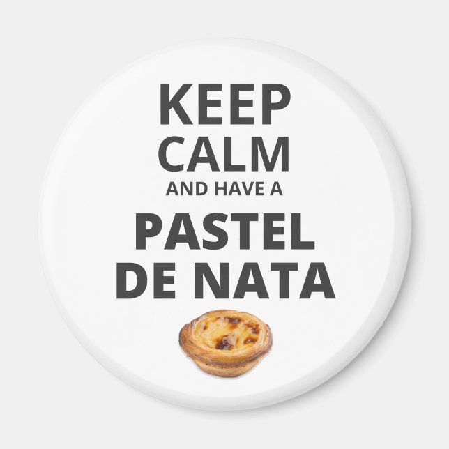 Imán Mantener la calma y tener un Pastel de Nata (Frente)