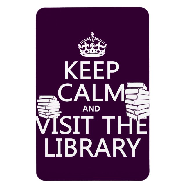 Imán Mantener la calma y visitar la biblioteca en cualq (Vertical)