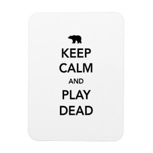 Imán Mantenga la calma y el juego muertos