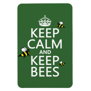 Imán Mantenga tranquilo y guarde las abejas - todos los