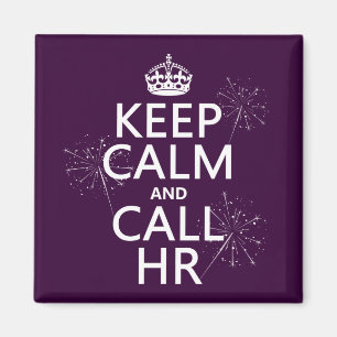 Imán Mantenga tranquilo y la llamada hora (cualquier