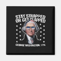 Manténgase armado o reciba un disparo George Washi