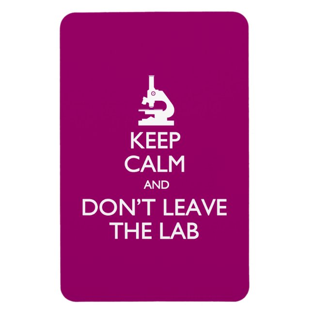 Imán Manténgase tranquilo No deje la postal del laborat (Vertical)