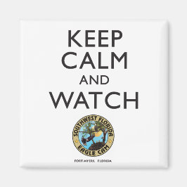 Imán Manténgase tranquilo y observe la Eagle Cam del Su