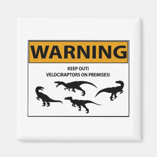 Imán ¡Mantente Fuera! Rótulo de Velociraptor