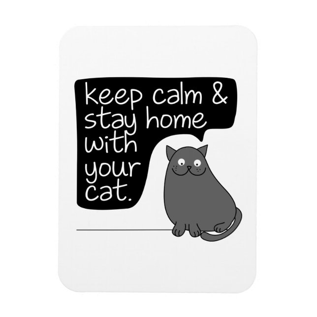 Imán Mantente tranquilo y quédate en casa con tu gato (Vertical)