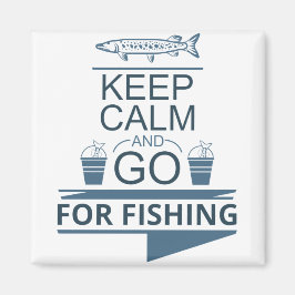 Imán Mantente tranquilo y ve a pescar