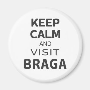 Imán Mantente tranquilo y visita Braga
