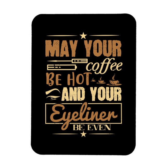 Imán Maquillaje - Café Caliente E Incluso Eyeliner (Vertical)