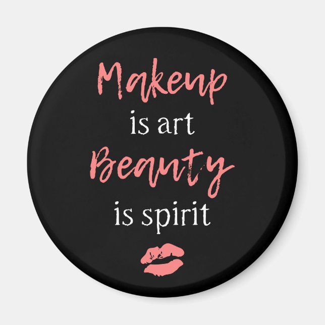 Imán Maquillaje es arte La belleza es espíritu (Frente)
