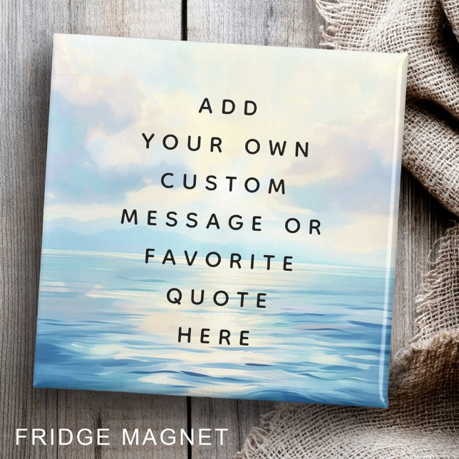 Imán Mar tranquilo océano amanecer mensaje personalizad (Calm seas ocean sunrise painting custom message magnet)