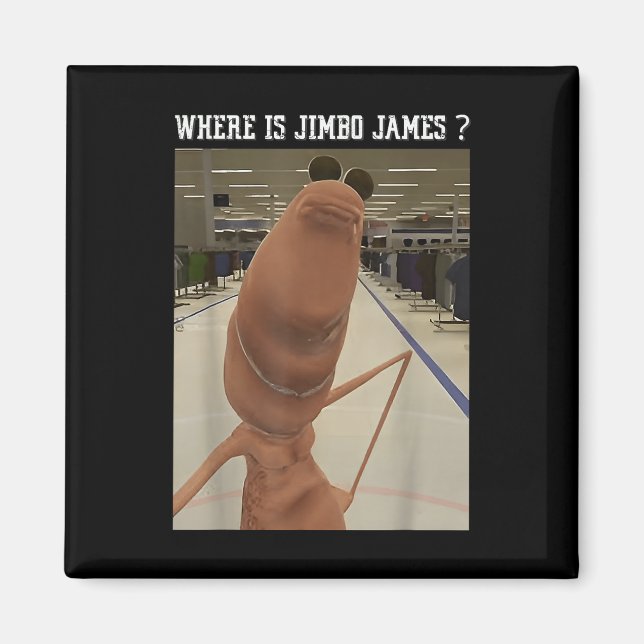 Imán Marcus El Gusano Dónde Está Jimbo James Meme  (Frente)
