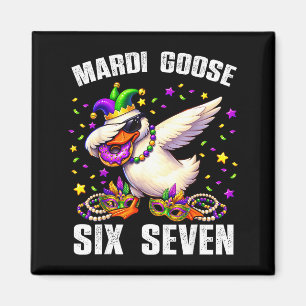 Imán Mardi Gras Ganso Tonto Seis Siete 67 Meme Divertid