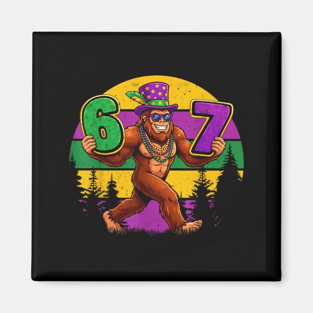 Imán Mardi Gras Six Seven 6 7 Meme Bigfoot Sasquatch Bo (Frente)