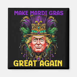 Imán Mardi Gras Trump 2025 Divertido hace grande al Mar