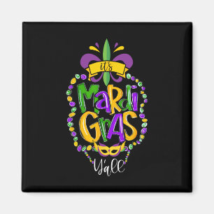 Imán Mardi Gras Yall Funny Mardi Gras Fiesta Mask Co